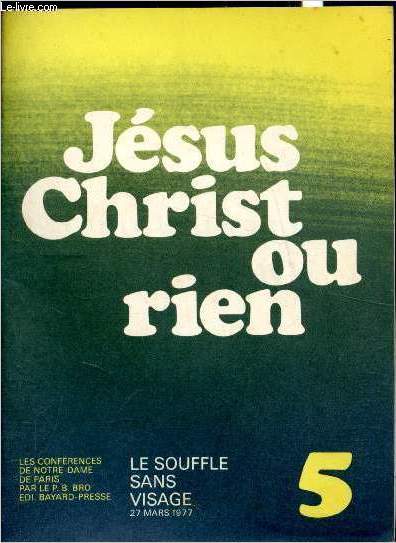 Confrences de Notre Dame de Paris N5 Mars 1977 - Le souffle sans visage -