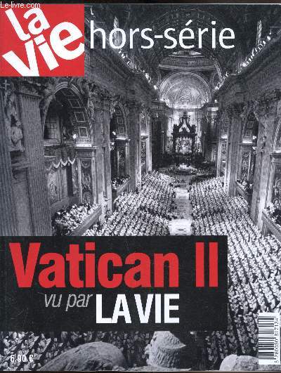 La vie Hors srie - Vatican II vu par la vie