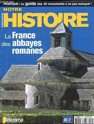 Notre histoire n201 - juillet Aout 2002 - La France des Abbayes Romanes