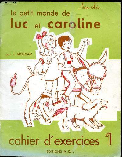 Cahier d'exercices - Le petit monde de Luc et Caroline N1