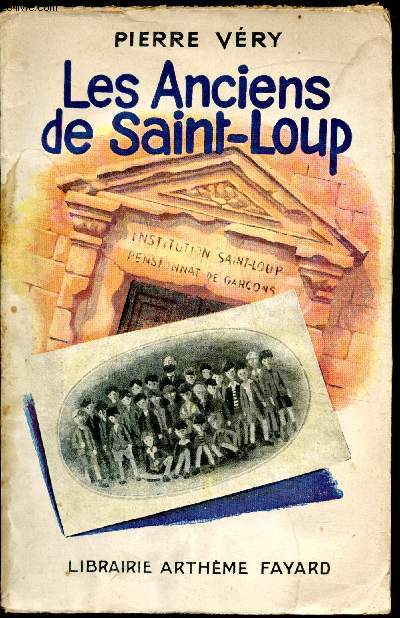 Les anciens de Saint-Loup