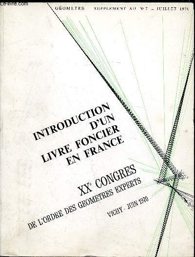 Introduction d'un livre foncier en France - XXe congrs de l'ordre des gometres experts - Vichy - Juin 1970