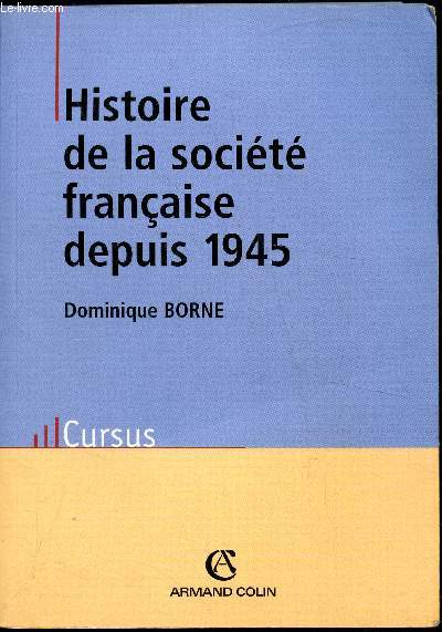 Histoire de la socit franaise depuis 1945 -