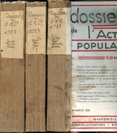 Les dossiers de l'Action populaire - 3 Volumes - Anne 1937 - De Janvier  Octobre du N377 au numro 392.
