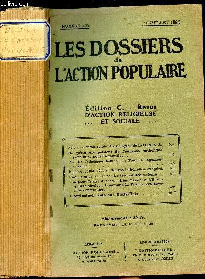 Les dossiers de l'action populaire - 10 juillet 1925 au 15 aout 1925 - du n125 au numro 133.
