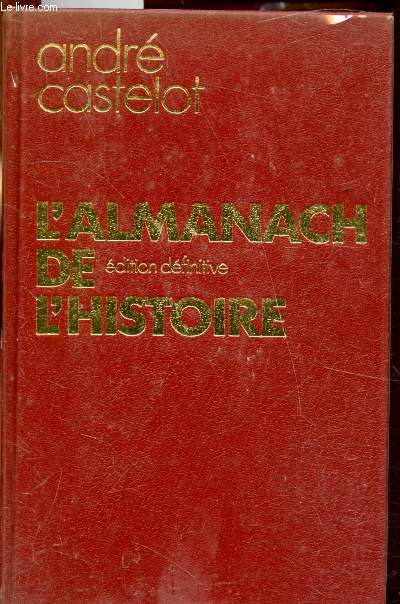 L'almanach de l'histoire - Edition dfinitive