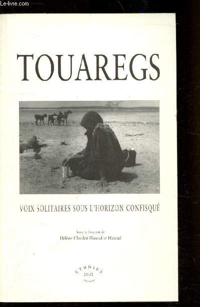 Touaregs - Voix solitaires sous l'horizon confisqu