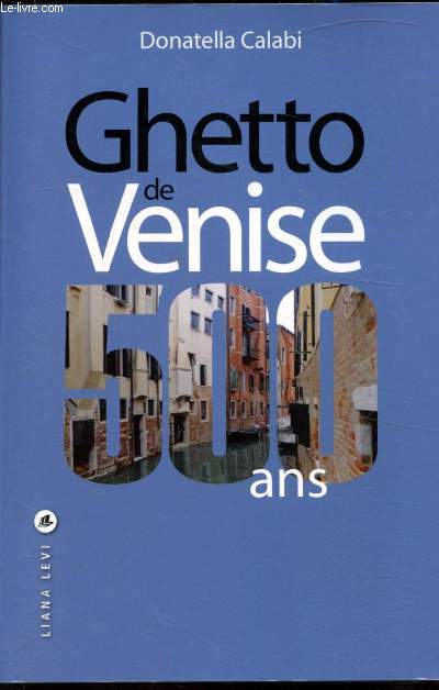 Ghetto de Venise - 500 ans -