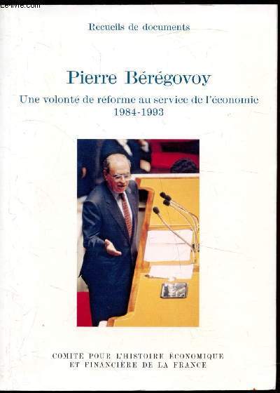Une volont de rforme au service de l'conomie 1984-1993