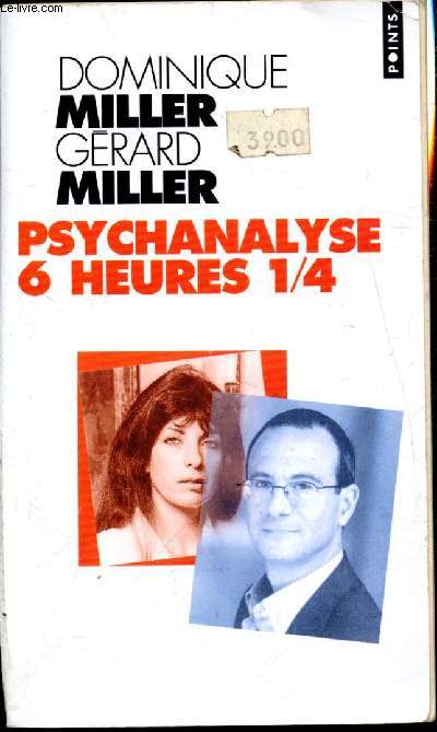Psychanalyse 6 heures 1/4 - Essai - Collection 