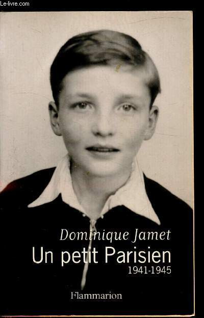 Un petit Parisien 1941-1945