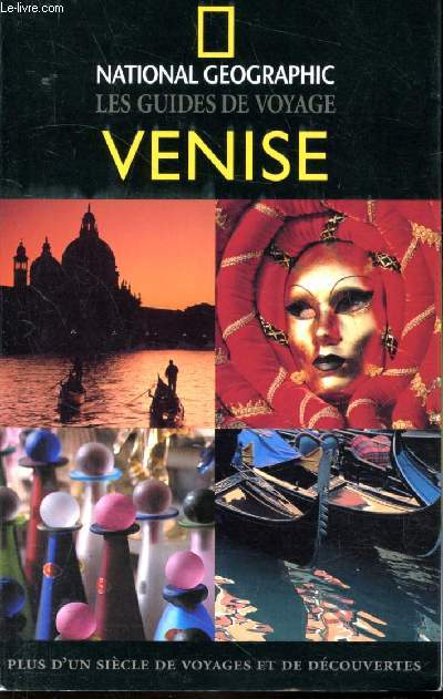 National Geographic - Les guides de voyage - Venise
