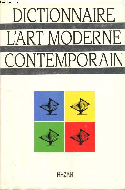 Dictionnaire de l'art Moderne et contemporain