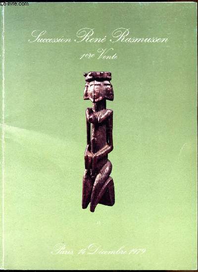 Succesion Ren Rasmussen - Tableaux et sculptures modernes - Livres et manuscrits - Gres du japon - Meubles - Arts primitifs - Exposition publique - Drouot Rive Gauche Salle n8- 14 dcembre 1979