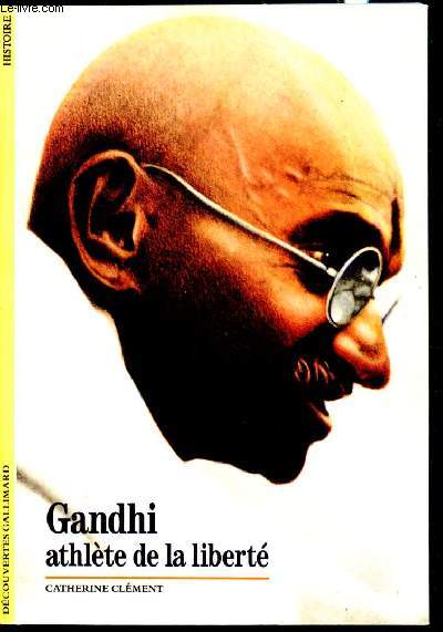 Gandhi athlète de la liberté