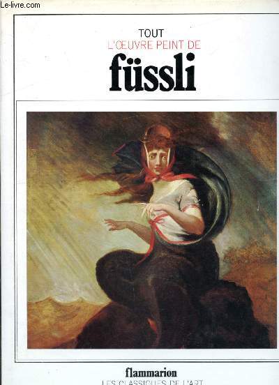Tout l'oeuvre peint de Fssli