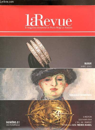 La revue - Le magazine trimestriel de Pierre Berg et associs - - Numro 1 - Octobre 2002