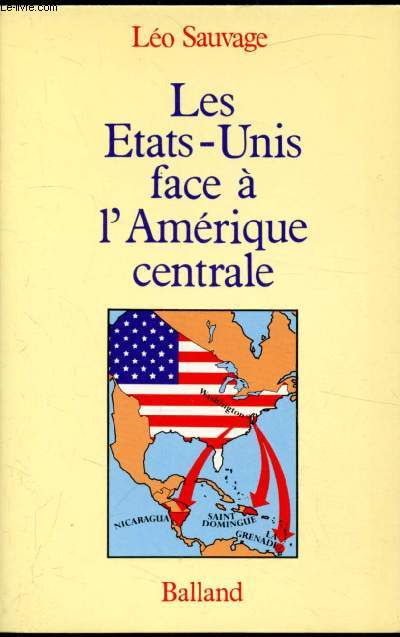 Les Etats-Unis face  l'Amrique centrale