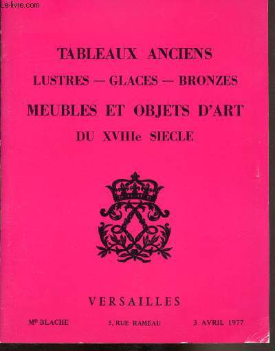 Vente aux enchres Dimanche 3 avril 1977  14 h00 - a Versailles -