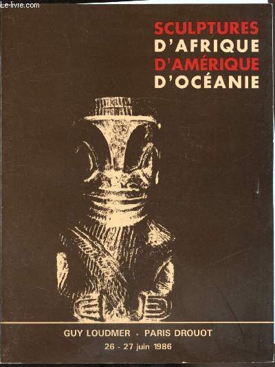 Catalogue de Vente aux enchres- Jeudi 26 et vendredi 27 juin 1986 14 h - Nouveau Drouot Salle 15 - Arts primitifs - Amriquie hispanique - ancienne collection le corneur et divers amateurs - Amrique, asie , ocanie, afrique -