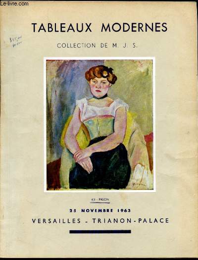 Vente aux enchres publiques - Lundi 25 novembre 1963 - Salon du Trianon-Palace - Trs importants tableaux modernes - Oeuvres exceptionnelles de Boudin , Czanne, Degas, Monet, Pascin, Renoir, Vlaminck