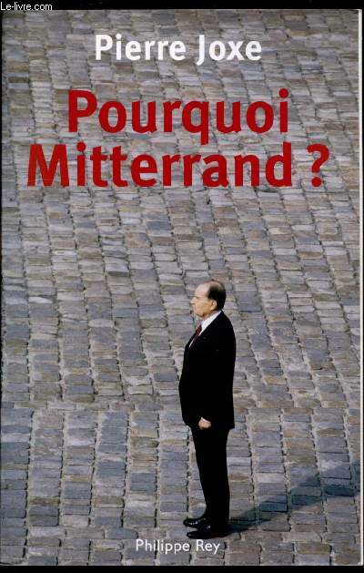 Pourquoi Mitterand ?