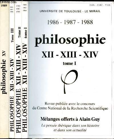 Revue Philosophie XII - XIII - XIV - Tomes I, II, III e IV - La pense ibrique dans son histoire et dans son actualit