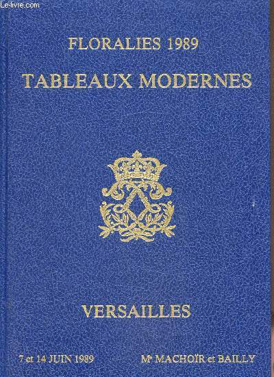 Versailles Hotel RAmeau Mercredi 7 juin 1989 - Importants tableaux modernes - + Tableaux contemporains