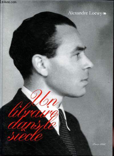 vente aux enchres le 30 mars 1996 - Un libraire dans le sicle - Alexandre Loewy (1906-1995) -