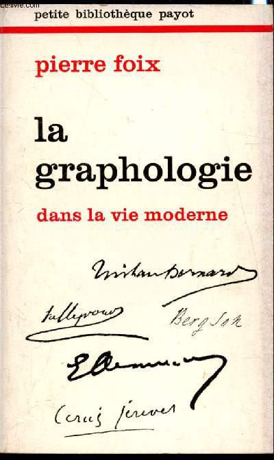 La graphologie dans la vie moderne -