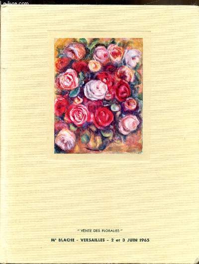 Vacations des Floralies - Premire vente le mercredi 2 juin 1965 - Importants tableaux modernes - Hotel Rameau -
