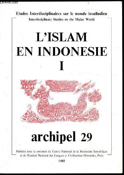L'islam en Indonsie - Archiepel 29 -