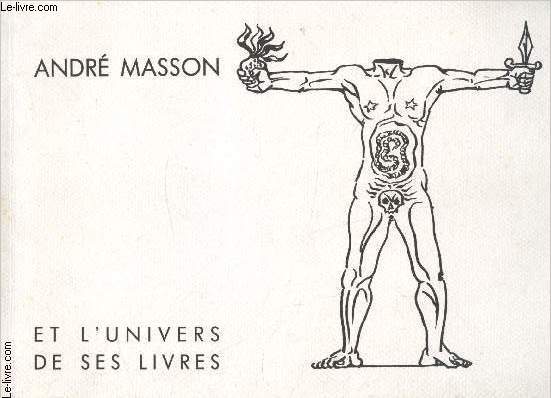 Exposition Andr Masson et l'univers de ses livres du 14 mai au 8 juin 1992