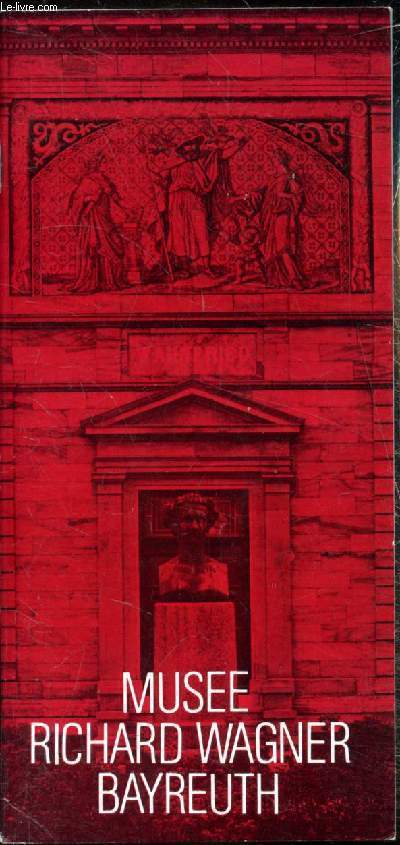 Brochure Musee Richard Wagner Bayreuth - Guide la de la Villa Wahnfried