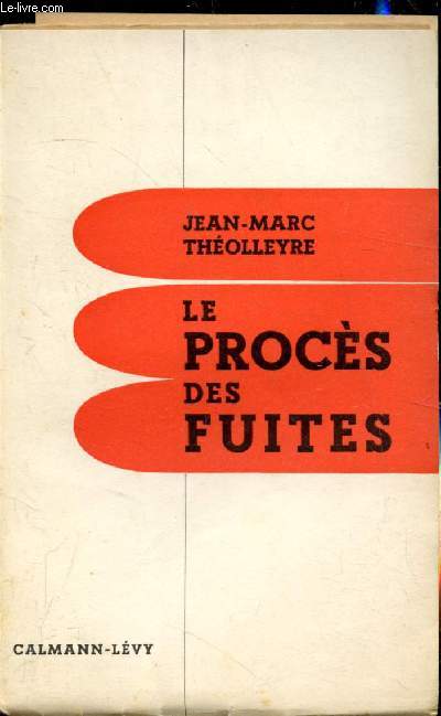 Le procs des fuites -