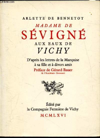 Madame de Svign -aux eaux de Vichy