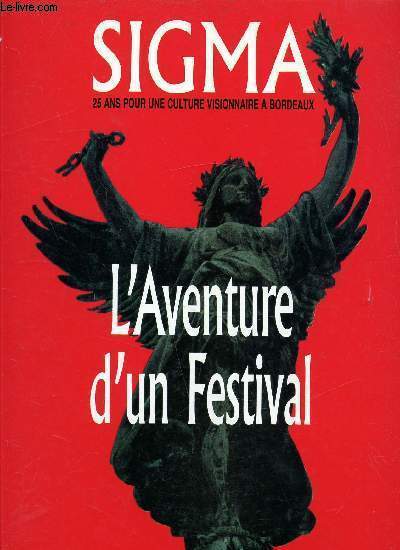 Sigma - L'aventure d'un festival -