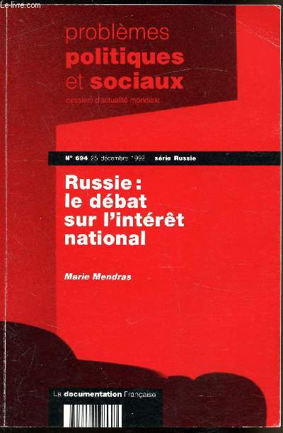 Problmes politiques et sociaux - Russie: le dbat sur l'intrt national - 25 dcembre 1992 -