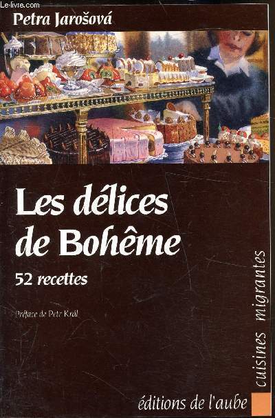 Les dlices de Bohme - 52 recettes -