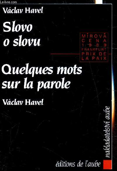 Slovo o slovu - Quelques mots sur la parole