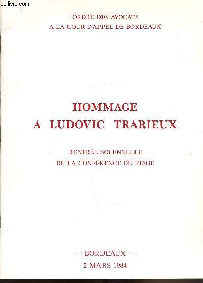 Hommage a Ludovic Trarieux - Rentre solennelle de la confrence du stage - 2 mars 1984 -