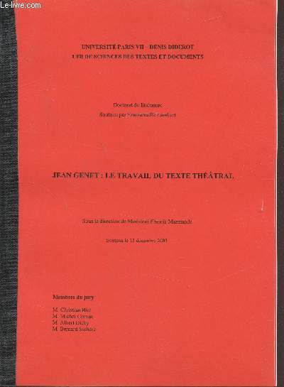 Doctorat de Littrature - Jean Genet: Le travail du texte thtral - 15 dcembre 2003