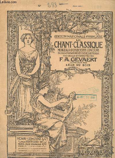 Edition nationale Franaise - 25015 H Le chant classique - Morceaux d'tude et de concours pours les conservatoires et les coles de musiques -