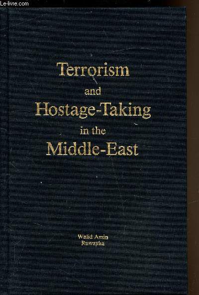 Terrorism and Hostage-Taking in the Middle-East