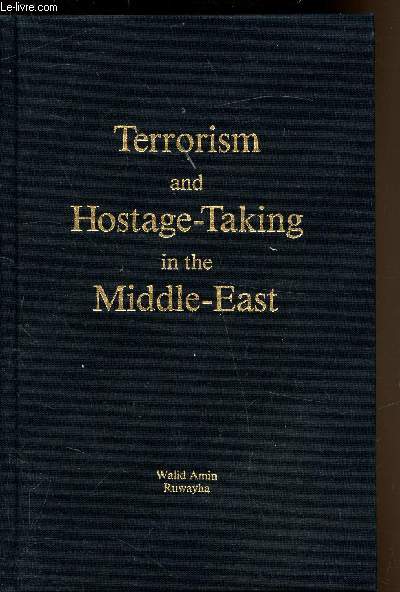 Terrorism and Hostage-Taking in the Middle-East