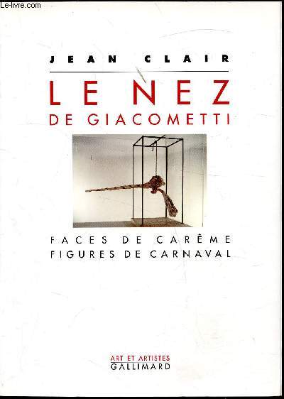 Le nez de Giacometti - Faces de Carme - figures de carnaval