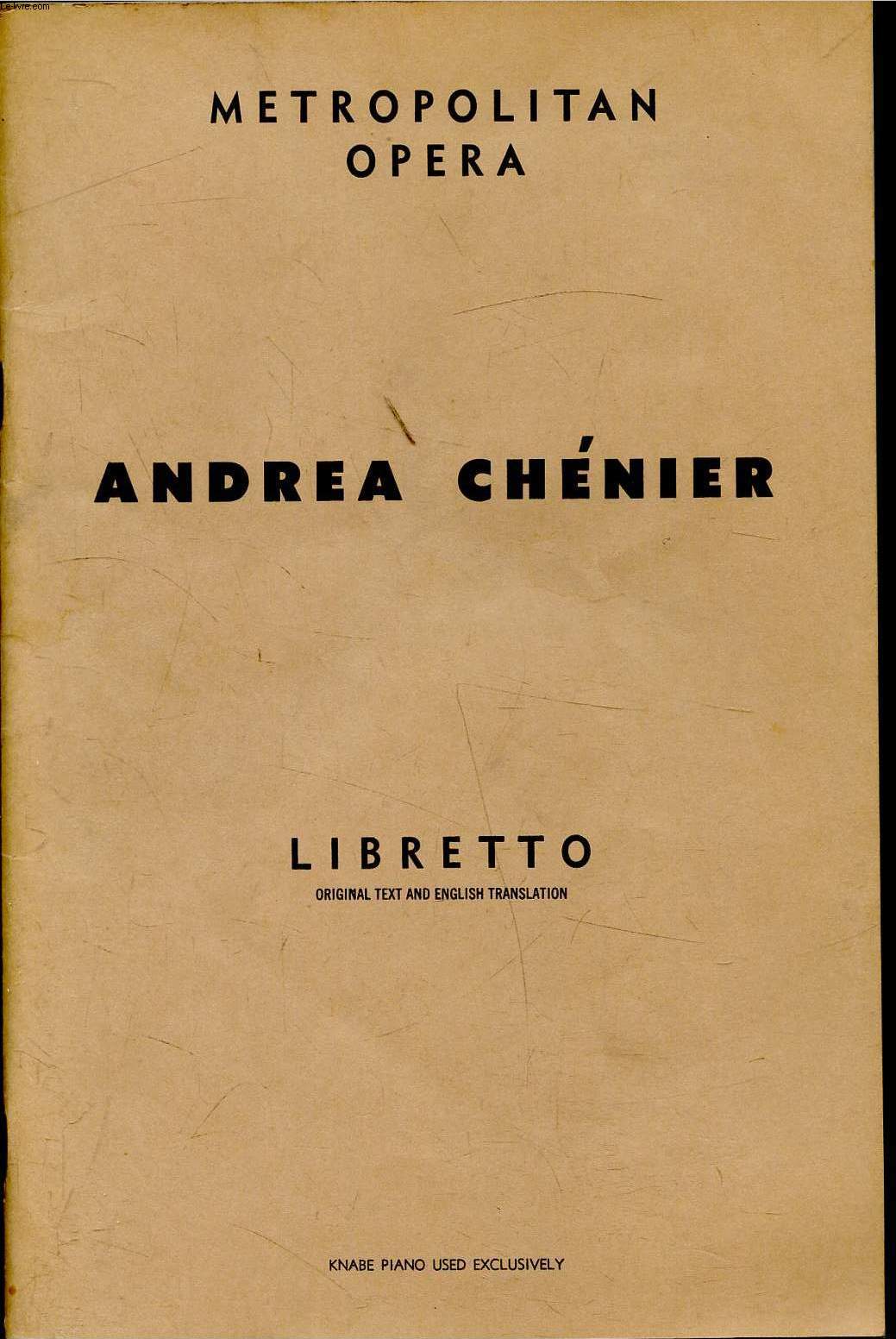Andra Chnier - An opera in four acts -