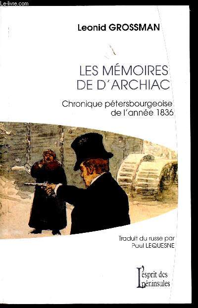 Les mmoires de d'Archiac - Chroniques ptersbourgeoise de l'anne 1836 -
