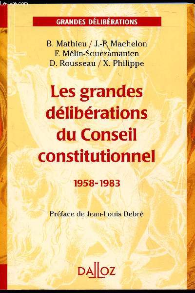 Les grandes dlibrations du conseil constitutionnel 1958-1983
