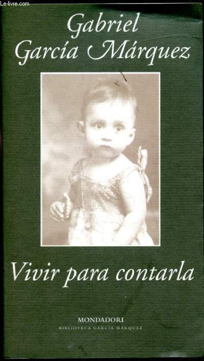 Vivir para contarla